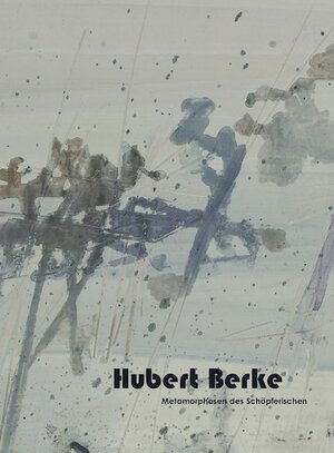 Buchcover Hubert Berke | Carolin Weber | EAN 9783942185004 | ISBN 3-942185-00-8 | ISBN 978-3-942185-00-4