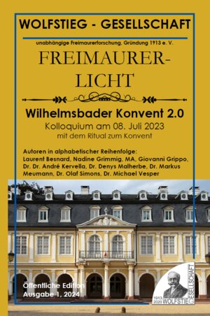 Buchcover Wilhelmsbader Konvent 2.0 - Kolloquium am 08. Juli 2023 in Hanau | Laurent Besnard | EAN 9783942187510 | ISBN 3-942187-51-5 | ISBN 978-3-942187-51-0