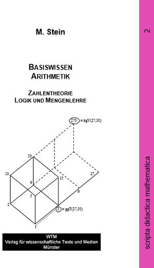 Buchcover Basiswissen Arithmetik und Zahlentheorie | Martin Stein | EAN 9783942197397 | ISBN 3-942197-39-1 | ISBN 978-3-942197-39-7