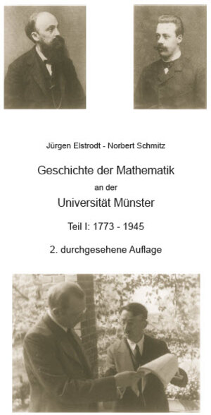 Buchcover Geschichte der Mathematik in Münster - Teil I | Elstrodt Jürgen | EAN 9783942197953 | ISBN 3-942197-95-2 | ISBN 978-3-942197-95-3