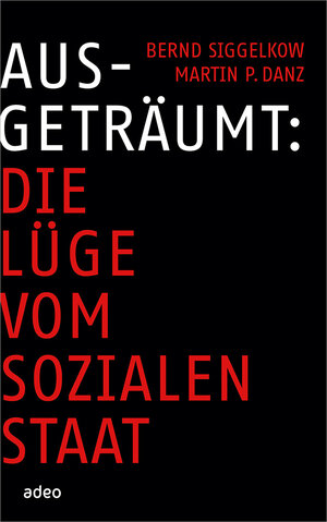 Buchcover Ausgeträumt | Bernd Siggelkow | EAN 9783942208017 | ISBN 3-942208-01-6 | ISBN 978-3-942208-01-7
