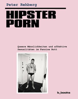 Buchcover Hipster Porn | Peter Rehberg | EAN 9783942214353 | ISBN 3-942214-35-0 | ISBN 978-3-942214-35-3