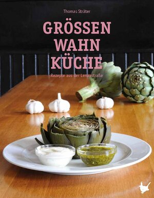 Buchcover Größenwahn Küche | Thomas Sträter | EAN 9783942223010 | ISBN 3-942223-01-5 | ISBN 978-3-942223-01-0