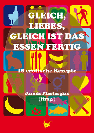Buchcover Gleich, Liebes, gleich ist das Essen fertig | Jannis Plastargias | EAN 9783942223805 | ISBN 3-942223-80-5 | ISBN 978-3-942223-80-5