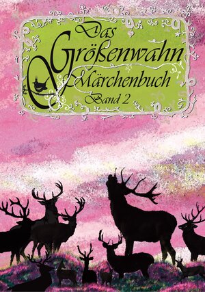 Buchcover Das Größenwahn Märchenbuch | Brigitte Münch | EAN 9783942223980 | ISBN 3-942223-98-8 | ISBN 978-3-942223-98-0