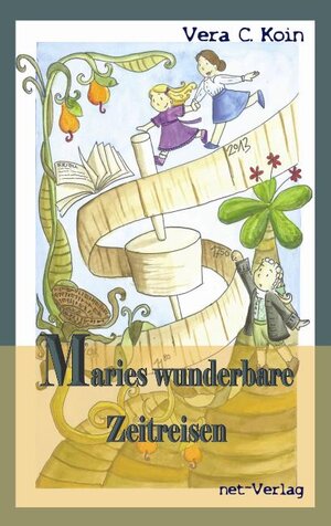 Buchcover Maries wunderbare Zeitreisen | Vera C. Koin | EAN 9783942229975 | ISBN 3-942229-97-8 | ISBN 978-3-942229-97-5