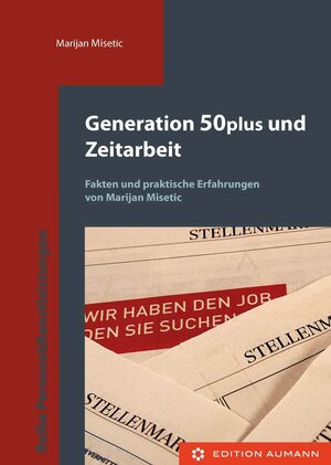 Buchcover Generation 50 plus und Zeitarbeit | Marijan Misetic | EAN 9783942230803 | ISBN 3-942230-80-1 | ISBN 978-3-942230-80-3