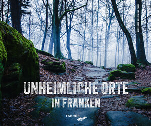Buchcover Unheimliche Orte in Franken | Alexander Pavel | EAN 9783942251709 | ISBN 3-942251-70-1 | ISBN 978-3-942251-70-9