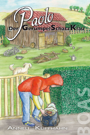 Buchcover Paolo - Der GerümpelSchatzKlau | Anneli Klipphahn | EAN 9783942258166 | ISBN 3-942258-16-1 | ISBN 978-3-942258-16-6