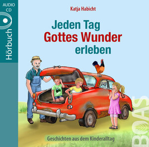 Buchcover Jeden Tag Gottes Wunder erleben | Katja Habicht | EAN 9783942258753 | ISBN 3-942258-75-7 | ISBN 978-3-942258-75-3