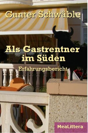 Buchcover Als Gastrentner im Süden | Gunter Schwäble | EAN 9783942260022 | ISBN 3-942260-02-6 | ISBN 978-3-942260-02-2