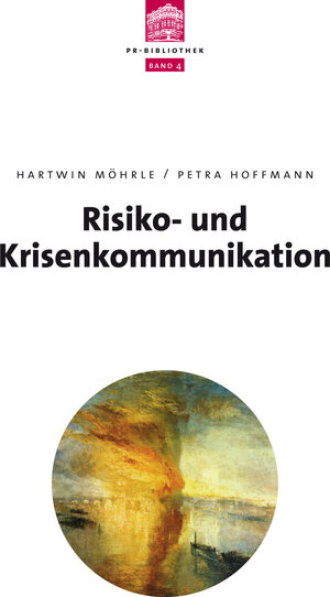 Buchcover Risiko- und Krisenkommunikation | Hartwin Möhrle | EAN 9783942263146 | ISBN 3-942263-14-9 | ISBN 978-3-942263-14-6