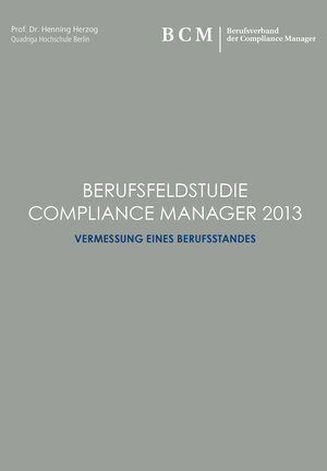 Buchcover Berufsfeldstudie Compliance Manager 2013  | EAN 9783942263245 | ISBN 3-942263-24-6 | ISBN 978-3-942263-24-5
