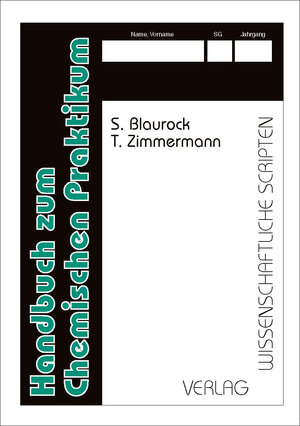 Buchcover Handbuch zum Chemischen Praktikum | Steffen Blaurock | EAN 9783942267038 | ISBN 3-942267-03-9 | ISBN 978-3-942267-03-8