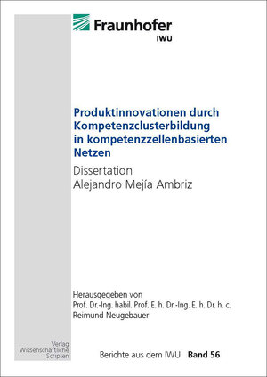 Buchcover Produktinnovationen durch Kompetenzclusterbildung in kompetenzzellenbasierten Netzen. | Alejandro Ambriz-Mejia | EAN 9783942267083 | ISBN 3-942267-08-X | ISBN 978-3-942267-08-3