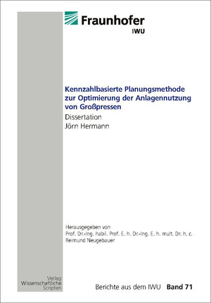 Buchcover Kennzahlbasierte Planungsmethode zur Optimierung der Anlagennutzung von Großpressen | Jörn Hermann | EAN 9783942267670 | ISBN 3-942267-67-5 | ISBN 978-3-942267-67-0