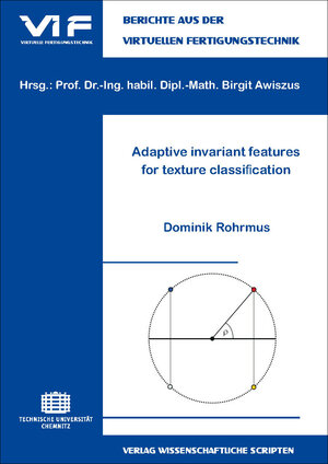 Buchcover Adaptive invariant features for texture classification | Dominik Rohrmus | EAN 9783942267755 | ISBN 3-942267-75-6 | ISBN 978-3-942267-75-5