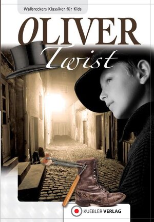 Buchcover Oliver Twist | Dirk Walbrecker | EAN 9783942270663 | ISBN 3-942270-66-8 | ISBN 978-3-942270-66-3