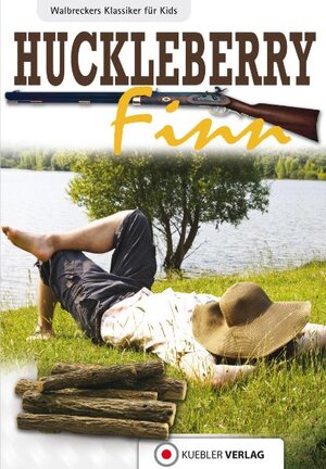 Buchcover Huckleberry Finn | Dirk Walbrecker | EAN 9783942270687 | ISBN 3-942270-68-4 | ISBN 978-3-942270-68-7