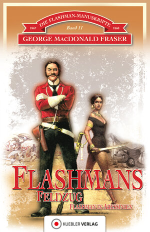 Buchcover Flashmans Feldzug | George MacDonald Fraser | EAN 9783942270847 | ISBN 3-942270-84-6 | ISBN 978-3-942270-84-7