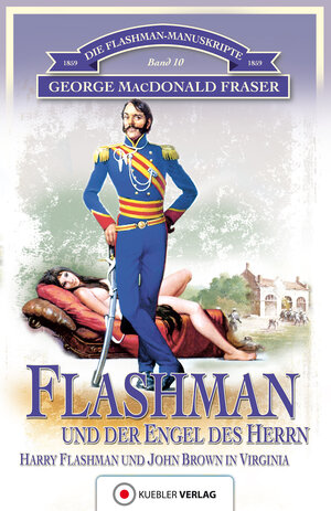 Buchcover Flashman und der Engel des Herrn | George MacDonald Fraser | EAN 9783942270908 | ISBN 3-942270-90-0 | ISBN 978-3-942270-90-8