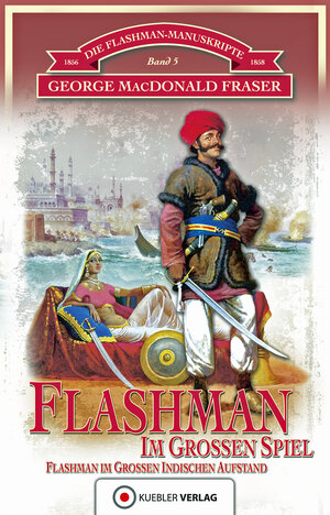 Buchcover Flashman im Großen Spiel | George MacDonald Fraser | EAN 9783942270953 | ISBN 3-942270-95-1 | ISBN 978-3-942270-95-3