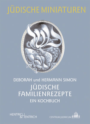 Buchcover Jüdische Familienrezepte | Deborah Simon | EAN 9783942271165 | ISBN 3-942271-16-8 | ISBN 978-3-942271-16-5