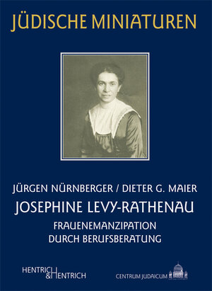 Buchcover Josephine Levy-Rathenau | Dieter G Maier | EAN 9783942271936 | ISBN 3-942271-93-1 | ISBN 978-3-942271-93-6