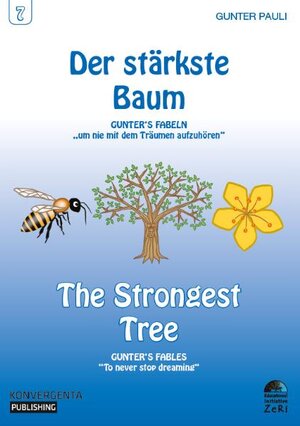 Buchcover Der stärkste Baum | Gunter Pauli | EAN 9783942276825 | ISBN 3-942276-82-8 | ISBN 978-3-942276-82-5