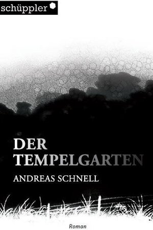 Buchcover Der Tempelgarten | Andreas Schnell | EAN 9783942289054 | ISBN 3-942289-05-9 | ISBN 978-3-942289-05-4