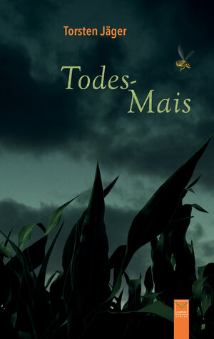 Buchcover Todes-Mais | Torsten Jäger | EAN 9783942291897 | ISBN 3-942291-89-4 | ISBN 978-3-942291-89-7