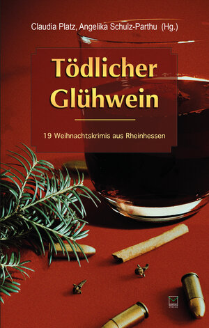 Buchcover Tödlicher Glühwein  | EAN 9783942291927 | ISBN 3-942291-92-4 | ISBN 978-3-942291-92-7
