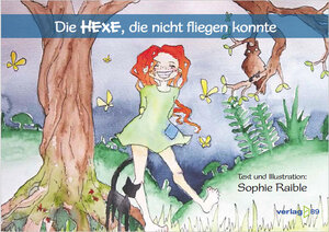 Buchcover Die Hexe, die nicht fliegen konnte | Sophie Raible | EAN 9783942301398 | ISBN 3-942301-39-3 | ISBN 978-3-942301-39-8