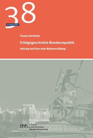 Buchcover Erfolgsgeschichte Bundesrepublik | Thomas Hertfelder | EAN 9783942302166 | ISBN 3-942302-16-0 | ISBN 978-3-942302-16-6