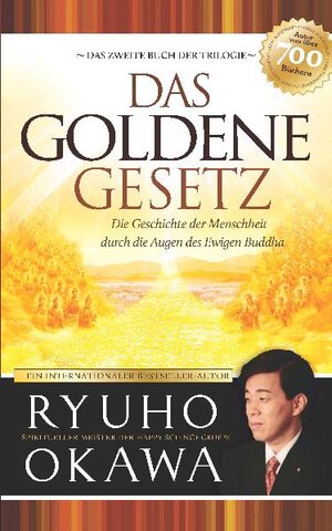 Buchcover Das Goldene Gesetz | Ryuho Okawa | EAN 9783942308014 | ISBN 3-942308-01-0 | ISBN 978-3-942308-01-4