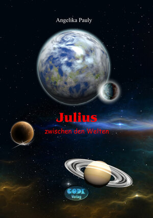 Buchcover Julius zwischen den Welten | Angelika Pauly | EAN 9783942312301 | ISBN 3-942312-30-1 | ISBN 978-3-942312-30-1