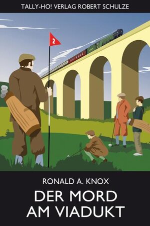 Buchcover Der Mord am Viadukt | Ronald A Knox | EAN 9783942316019 | ISBN 3-942316-01-3 | ISBN 978-3-942316-01-9