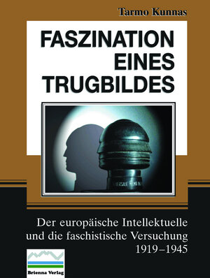 Buchcover Faszination eines Trugbildes | Tarmo Kunnas | EAN 9783942318228 | ISBN 3-942318-22-9 | ISBN 978-3-942318-22-8