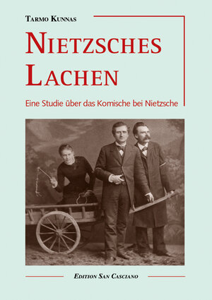 Buchcover Nietzsches Lachen | Tarmo Kunnas | EAN 9783942318235 | ISBN 3-942318-23-7 | ISBN 978-3-942318-23-5