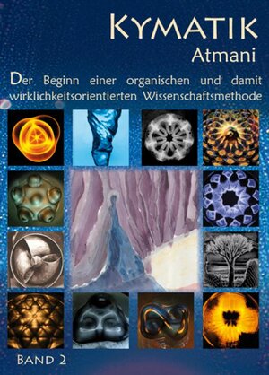 Buchcover Kymatik Band 2 | Atmani | EAN 9783942326445 | ISBN 3-942326-44-2 | ISBN 978-3-942326-44-5