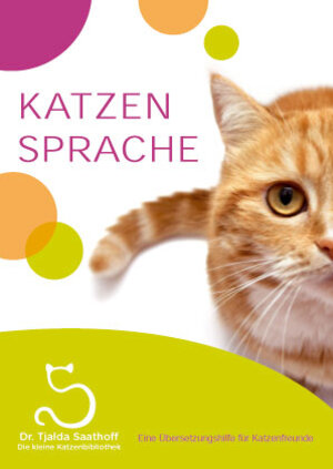 Buchcover Katzensprache | Tjalda Saathoff | EAN 9783942327022 | ISBN 3-942327-02-3 | ISBN 978-3-942327-02-2