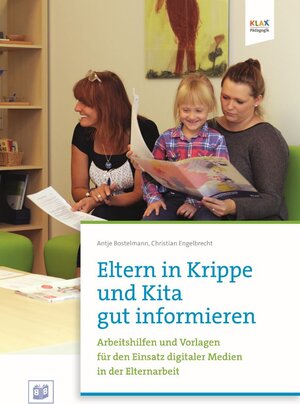 Buchcover Eltern in Krippe und Kita gut informieren | Antje Bostelmann | EAN 9783942334495 | ISBN 3-942334-49-6 | ISBN 978-3-942334-49-5
