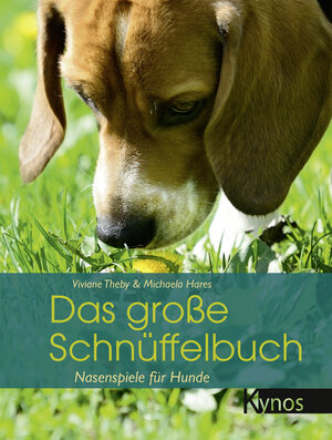 Buchcover Das große Schnüffelbuch | Dr. med. vet. Viviane Theby | EAN 9783942335010 | ISBN 3-942335-01-8 | ISBN 978-3-942335-01-0