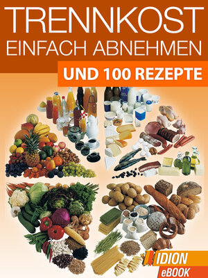 Buchcover Trennkost - Einfach Abnehmen!  | EAN 9783942343664 | ISBN 3-942343-66-5 | ISBN 978-3-942343-66-4