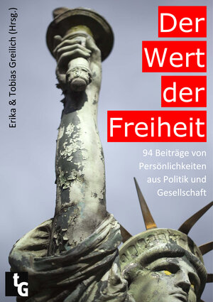 Buchcover Der Wert der Freiheit  | EAN 9783942347334 | ISBN 3-942347-33-4 | ISBN 978-3-942347-33-4