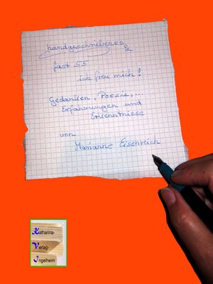 Buchcover handgeschriebenes 2 fast 55, ich freu mich! | Marianne Eisenreich | EAN 9783942355124 | ISBN 3-942355-12-4 | ISBN 978-3-942355-12-4