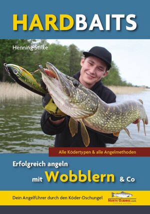 Buchcover Hardbaits - Erfolgreich angeln mit Wobblern & Co. | Henning Stilke | EAN 9783942366373 | ISBN 3-942366-37-1 | ISBN 978-3-942366-37-3