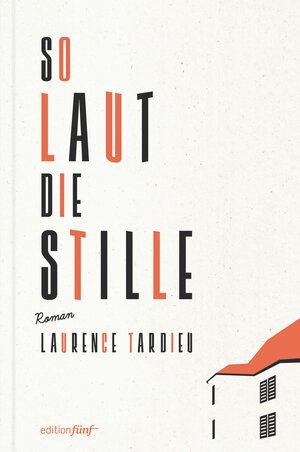 Buchcover So laut die Stille | Laurence Tardieu | EAN 9783942374903 | ISBN 3-942374-90-0 | ISBN 978-3-942374-90-3
