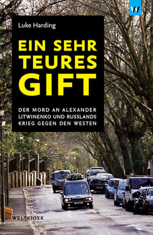 Buchcover Ein sehr teures Gift | Luke Harding | EAN 9783942377140 | ISBN 3-942377-14-4 | ISBN 978-3-942377-14-0