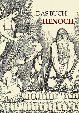 Buchcover Das Buch Henoch | Henoch | EAN 9783942378840 | ISBN 3-942378-84-1 | ISBN 978-3-942378-84-0